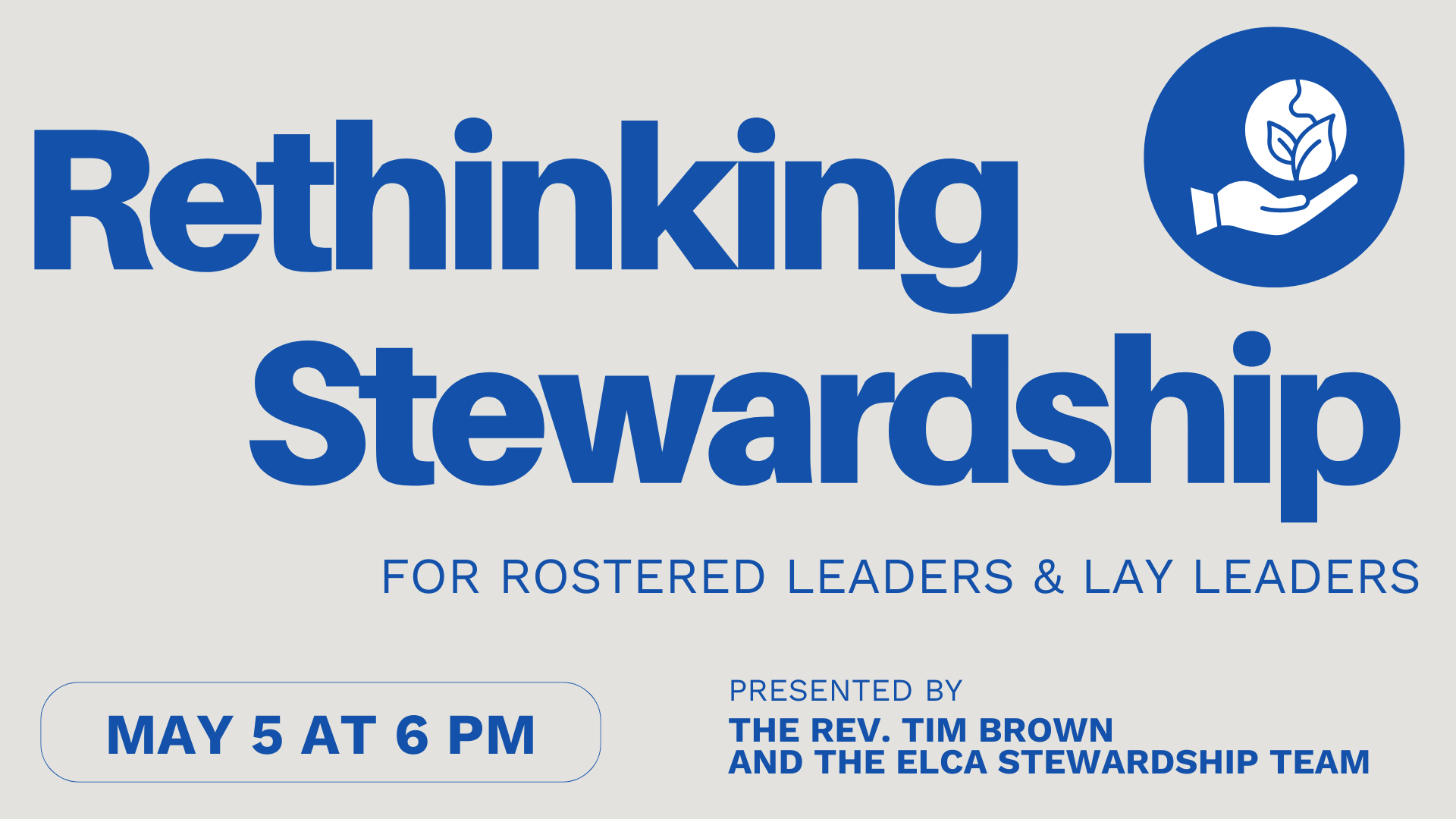 Rethinking Stewardship for Rostered Leaders and Lay Leaders