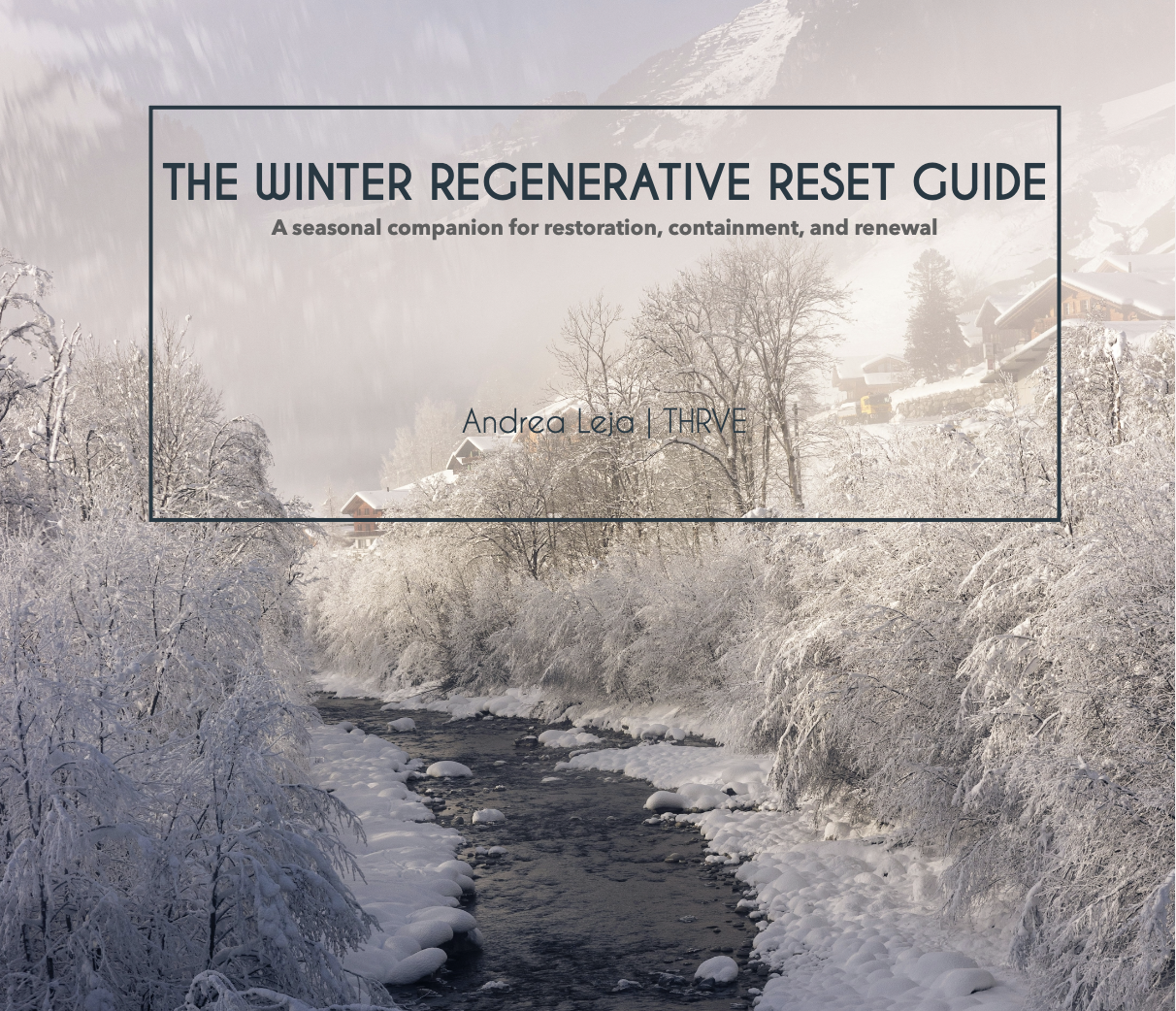 Winter Regenerative Reset Guide