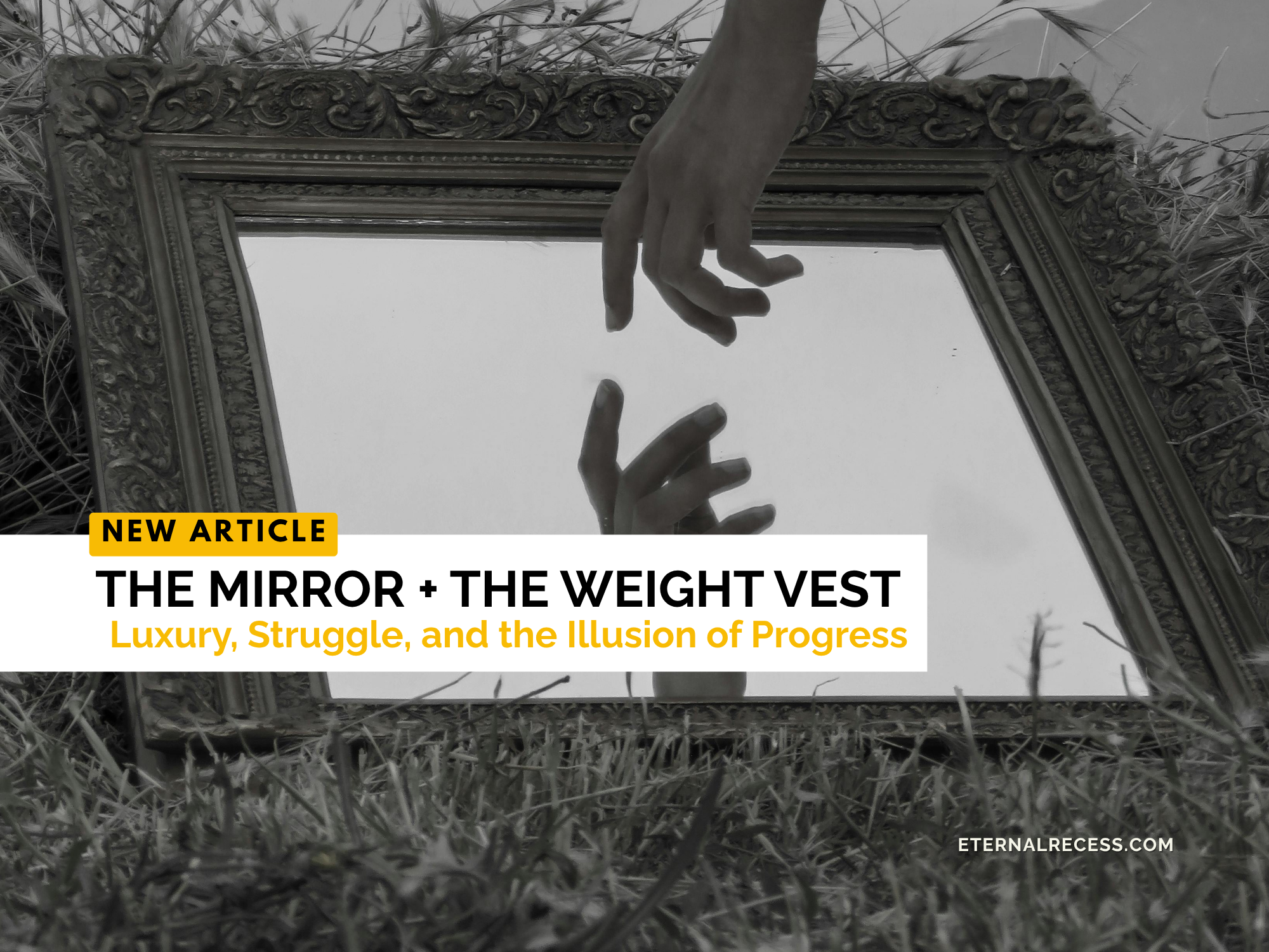 The Mirror &amp; The Weight Vest