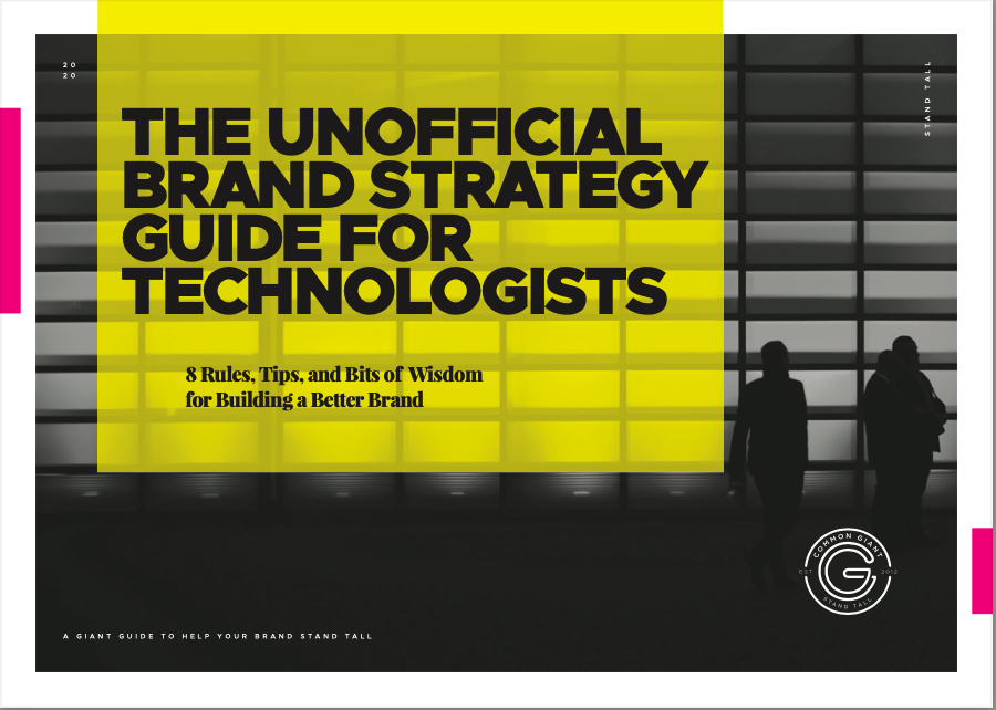 The Unofficial Brand Strategy Guide (Common Giant)