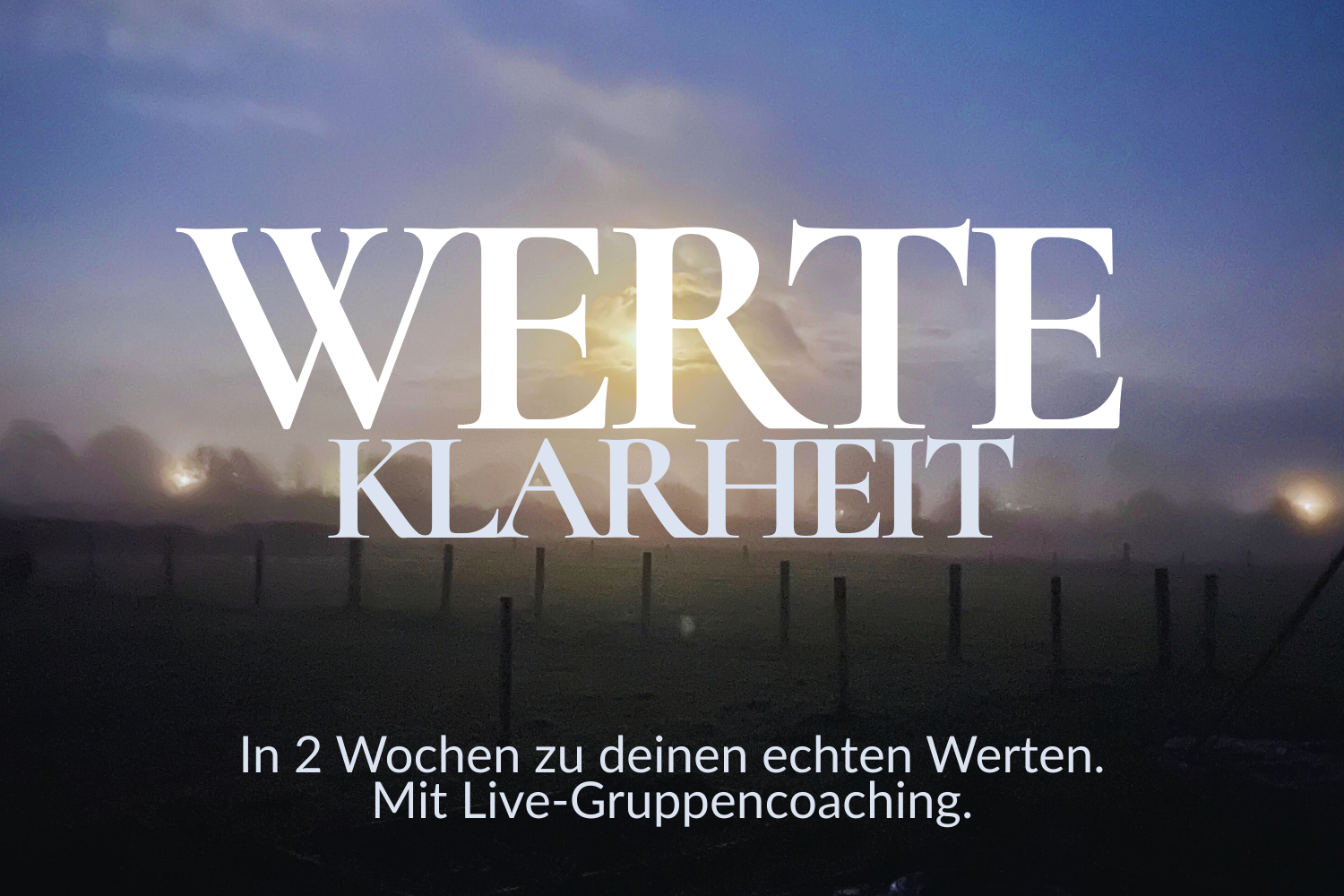 WERTEKLARHEIT – Dein innerer Kompass