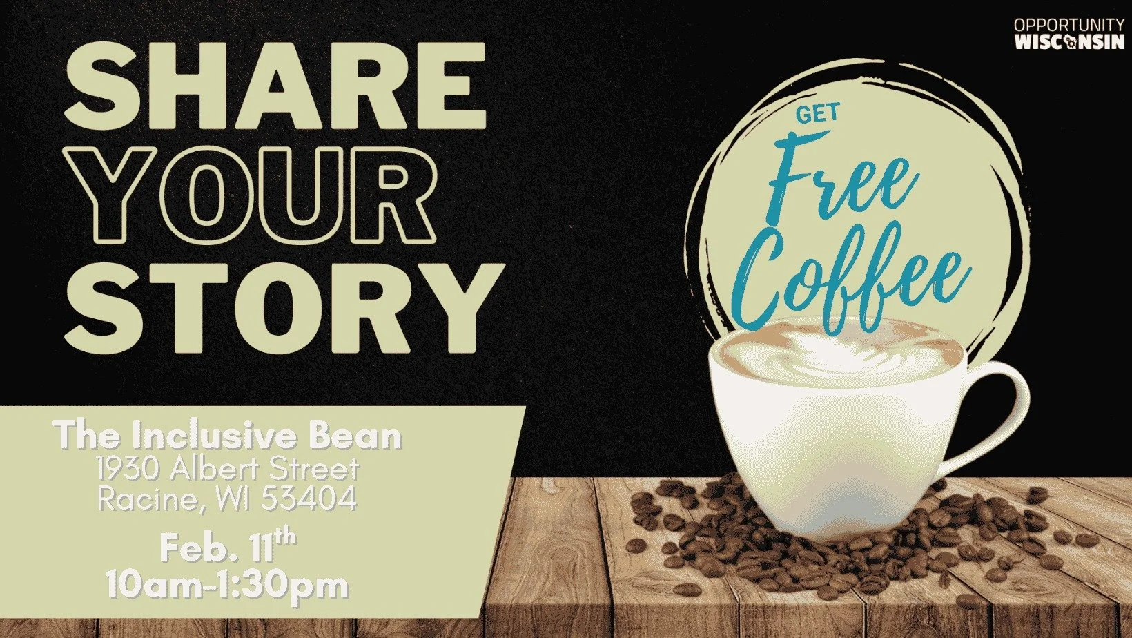 Free Coffee - Sponsored by Opportunity Wisconsin