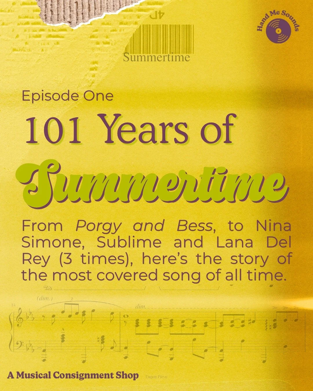 NEXT WEEK!

Join us for our grand opening where we unpack our first item for sale: George Gershwin's "Summertime" originally composed for the opera Porgy and Bess.

Since its 1935 debut, the song has gone on to become the most covered compo