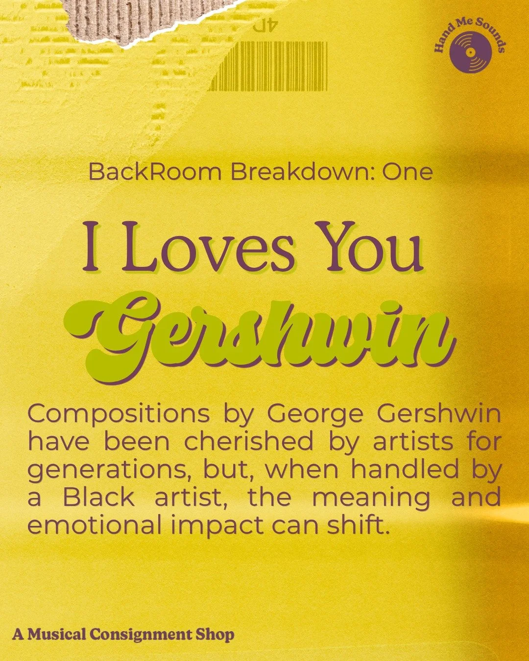 Enjoyed last week's episode? Join us for our 1st BackRoom BreakDown: a bi-weekly companion to our main topic.

Coming off of our "Summertime" analysis we are taking a look at other notable compositions by George Gershwin recorded by Black m