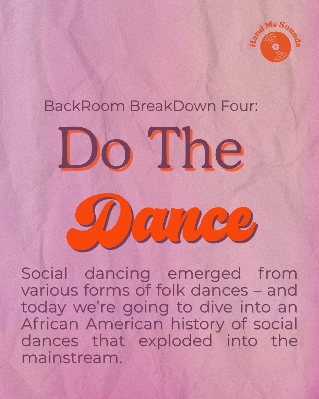Similar to the origins of rock n roll, social dancing emerged from various forms of folk dances &ndash; from The Charleston to The Dougie, we&rsquo;re going to dive into an African American history of social dances that exploded into the mainstream. 