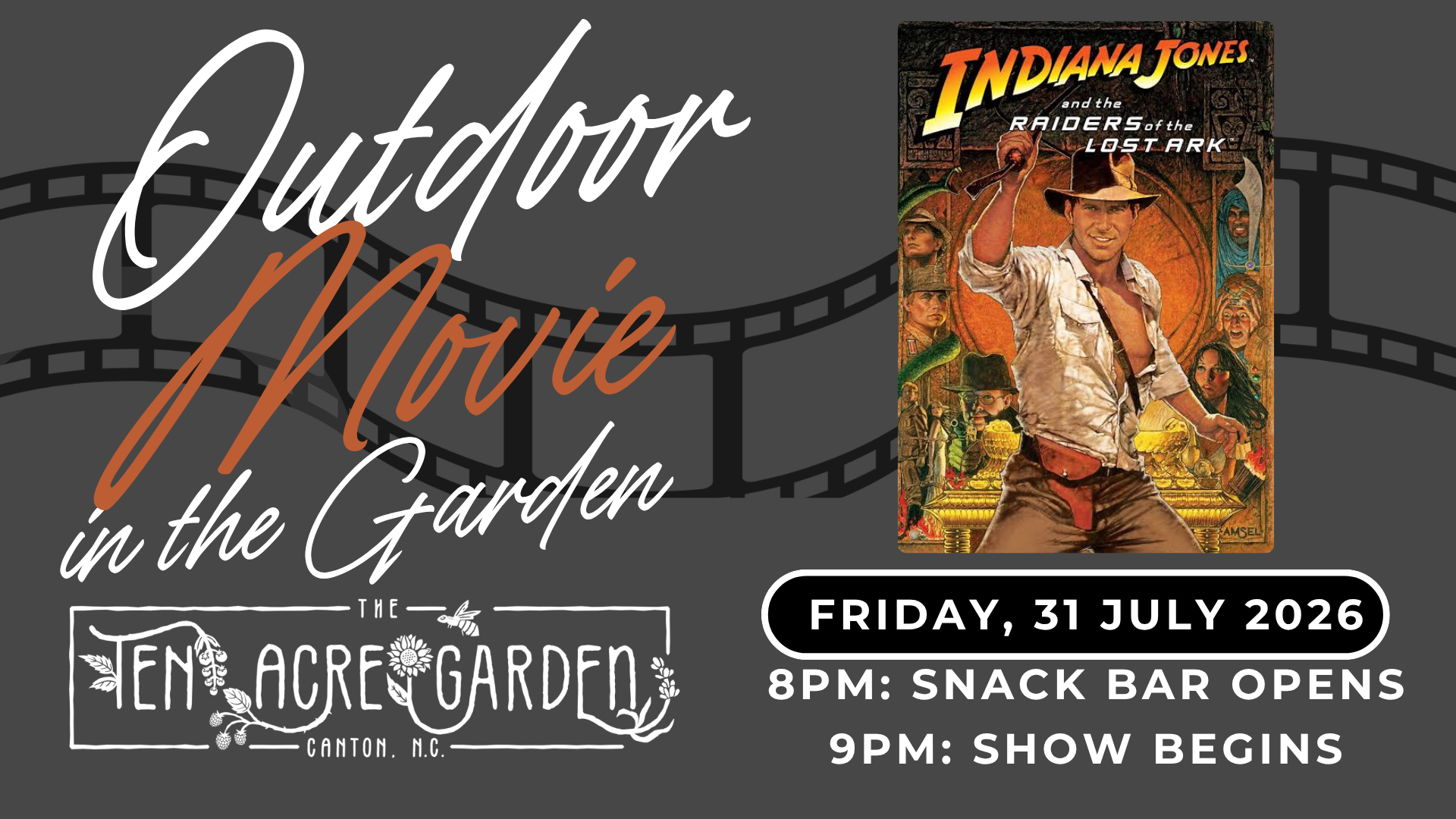 Outdoor Movie in the Garden: Indiana Jones and the Raiders of the Lost Ark