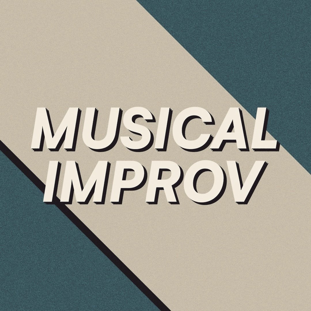 MUSICAL IMPROV.jpeg