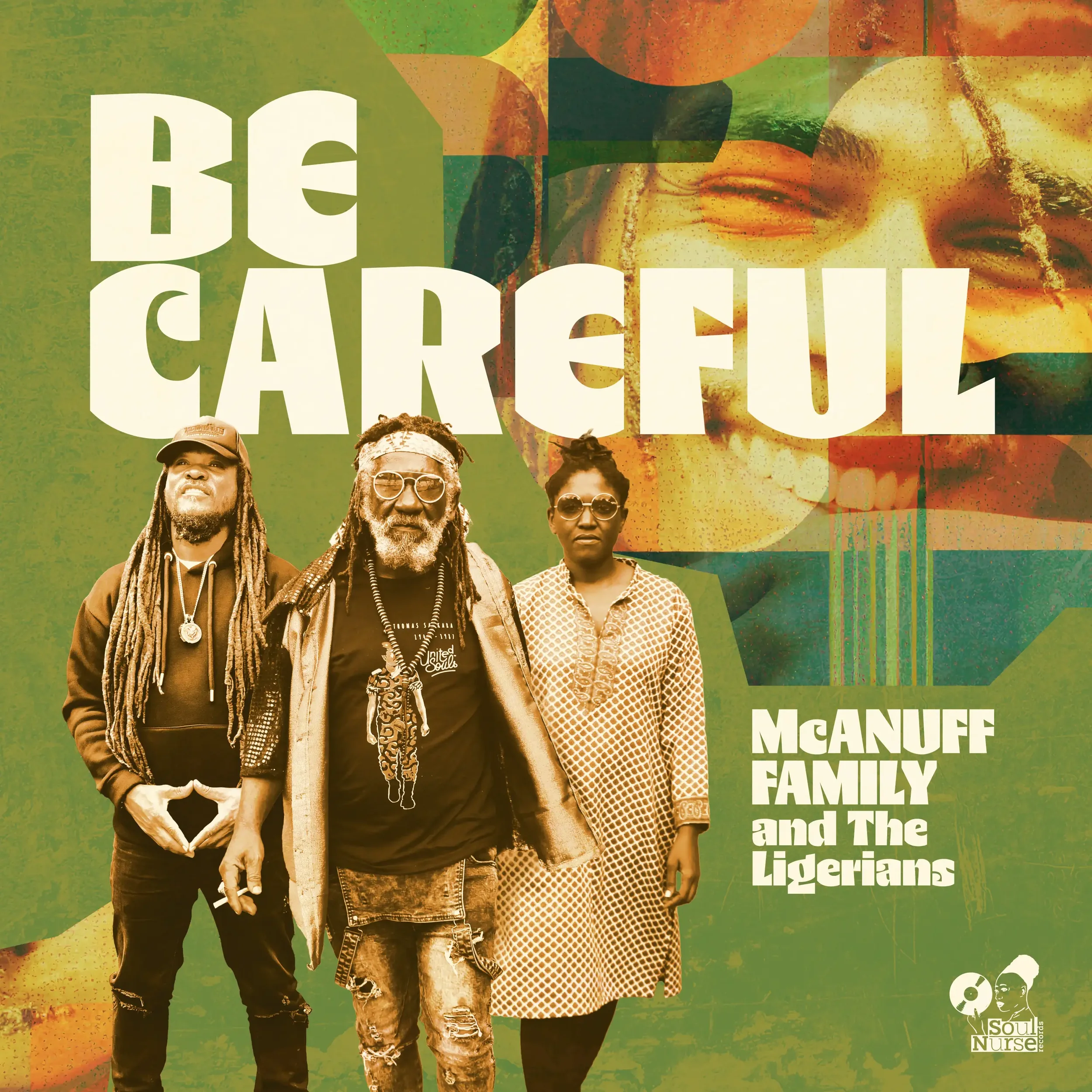 McAnuff Family & The Ligerians - Be Careful (2026)