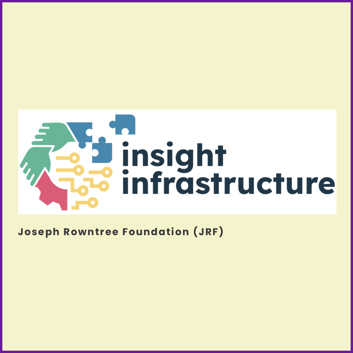 Building Better Evidence Together: Meet the JRF Insight Infrastructure Team