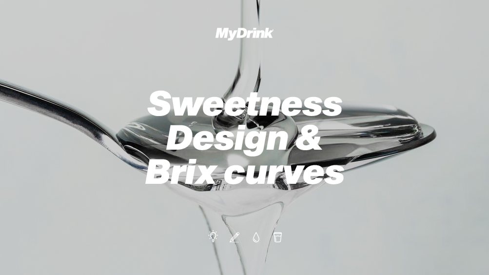 Sweetness & Texture Map: Dial body, viscosity, and finish with clear sugar targets.