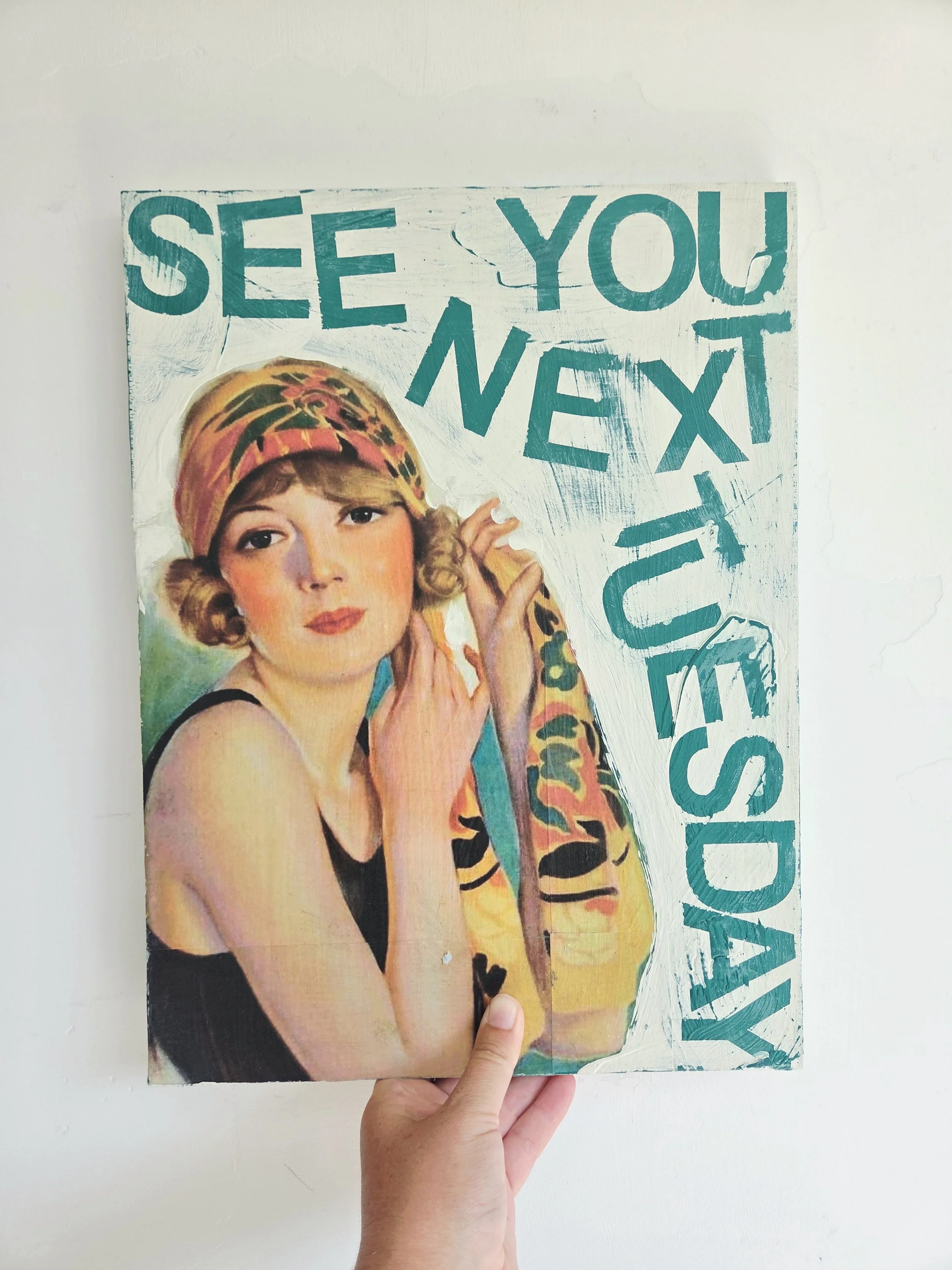 Small Funny Wall Art Portrait 'See You Next Tuesday'