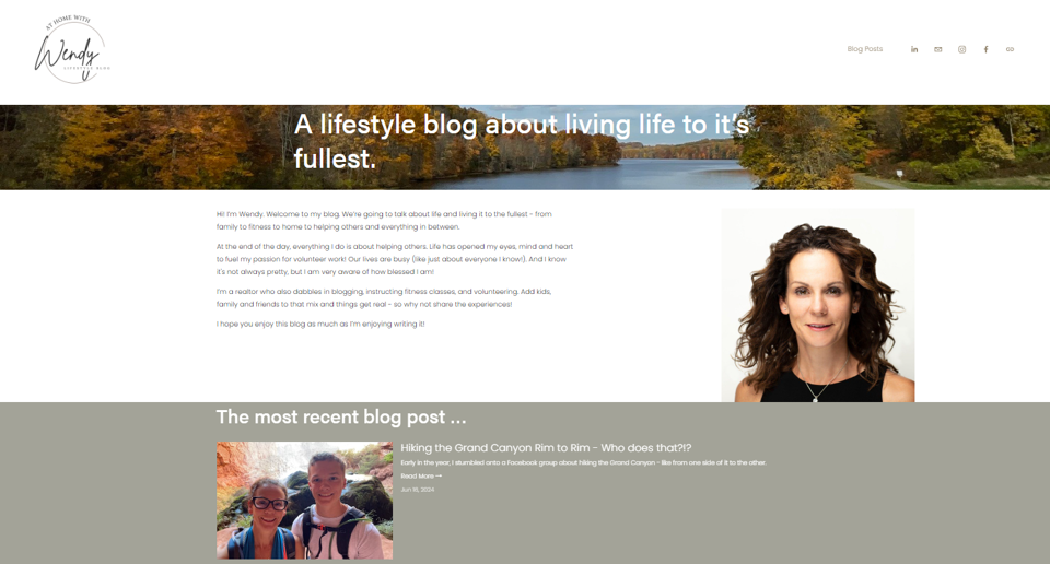 Wendy always wanted to start a blog. We combined personal with her real estate business.