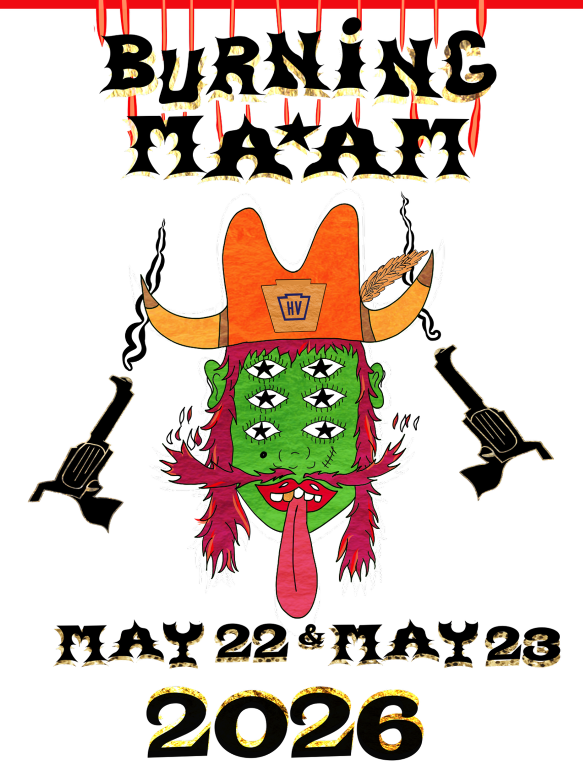 A colorful illustration of a green face with five eyes, a pink tongue hanging out, and red hair, wearing an orange hat with horns, surrounded by two guns and a wheat sheaf, with jagged gold and black text reading 'The True Blue Year of the Monster 2026' and calendar dates 22-23.