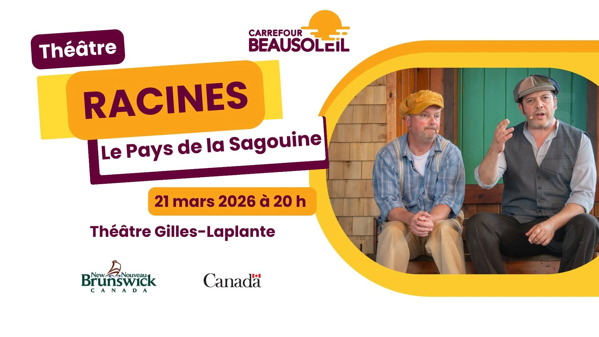 Le Pays de la Sagouine : Racines
