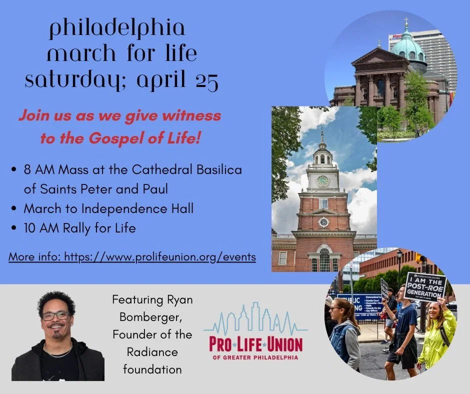 Saturday, April 25⁣
Philadelphia March for Life⁣
Join us as we give witness to the Gospel of Life! Day begins with 8 AM Mass at the Cathedral after which we will march to Independence Hall, where we will rally at 10 AM.⁣
More info: https://www.prolif