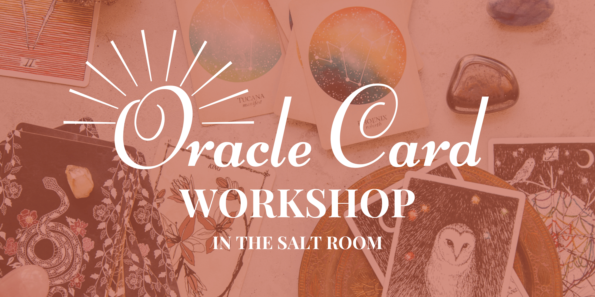Oracle Card Workshop in the Salt Room