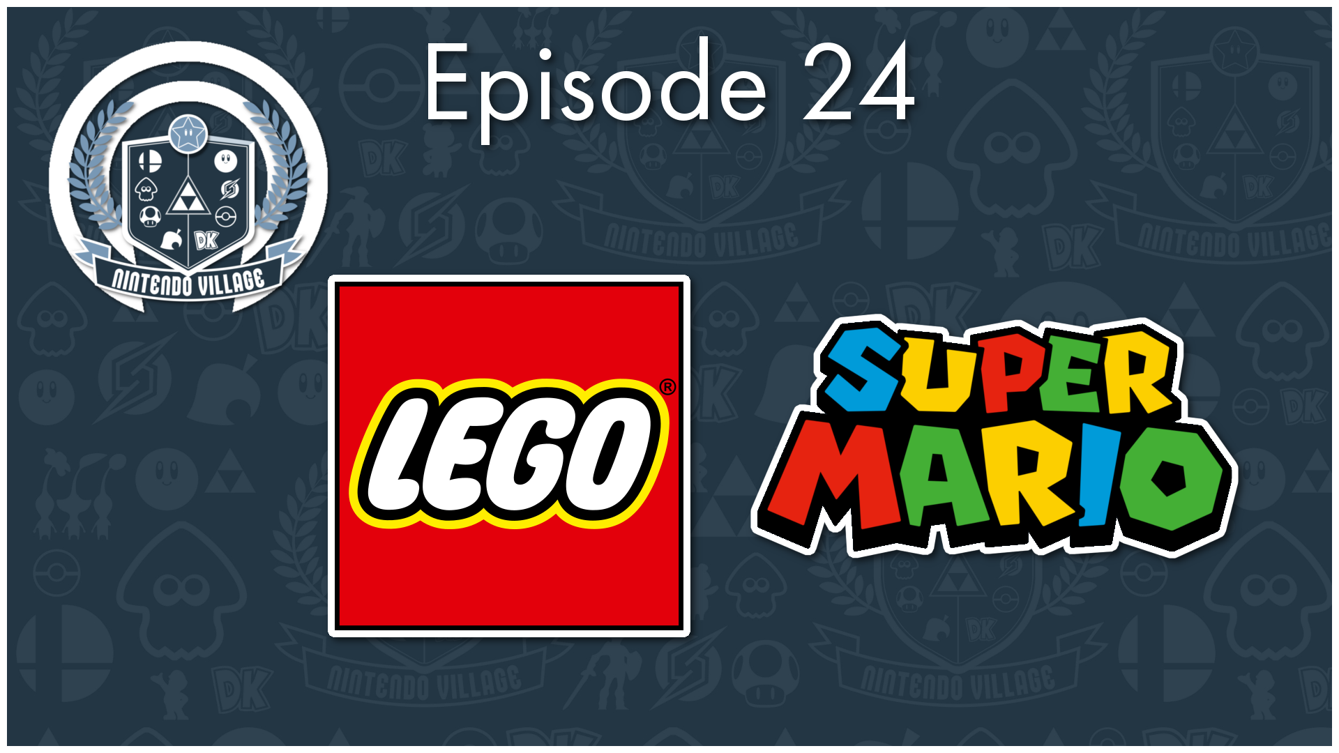 Episode 24 - LEGO Super Mario