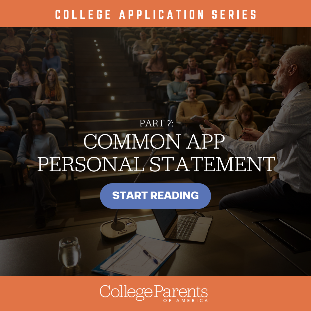 College Application Series - Part 7: COMMON APP PERSONAL STATEMENT