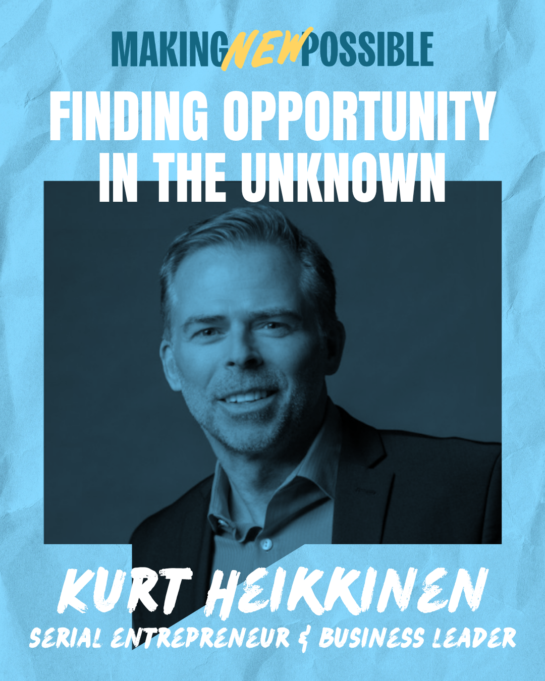 Finding Opportunity in the Unknown