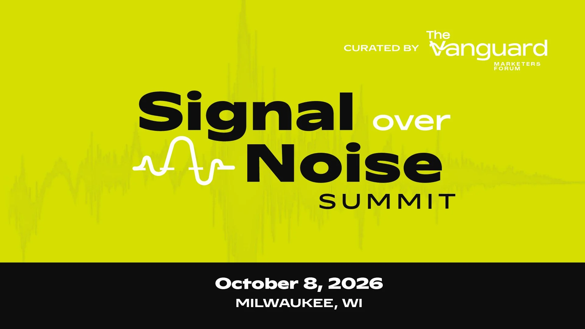 NEWaukee to Host Signal Over Noise Summit, a New Marketing Conference for CMOs and Senior Marketers