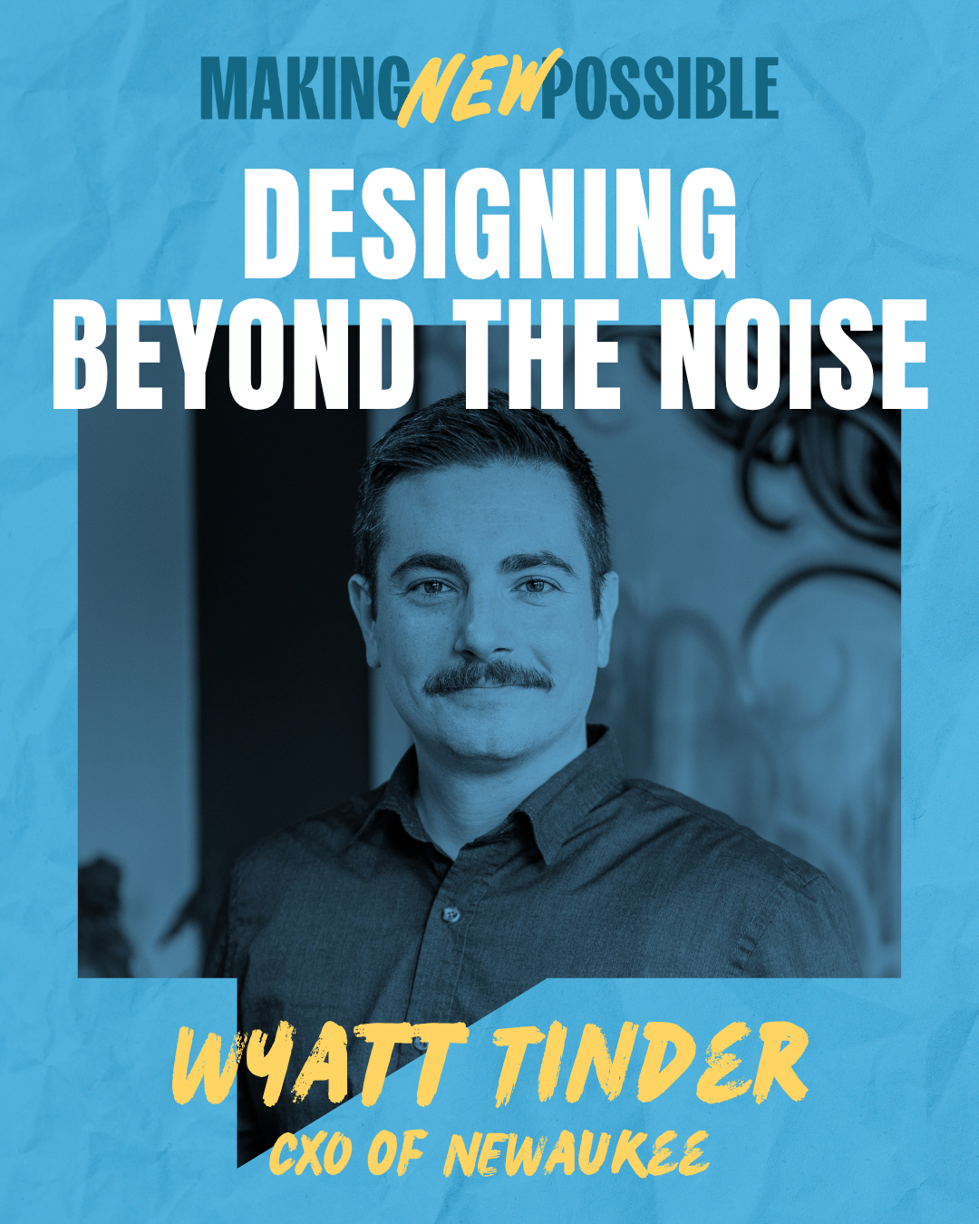 Designing Beyond the Noise