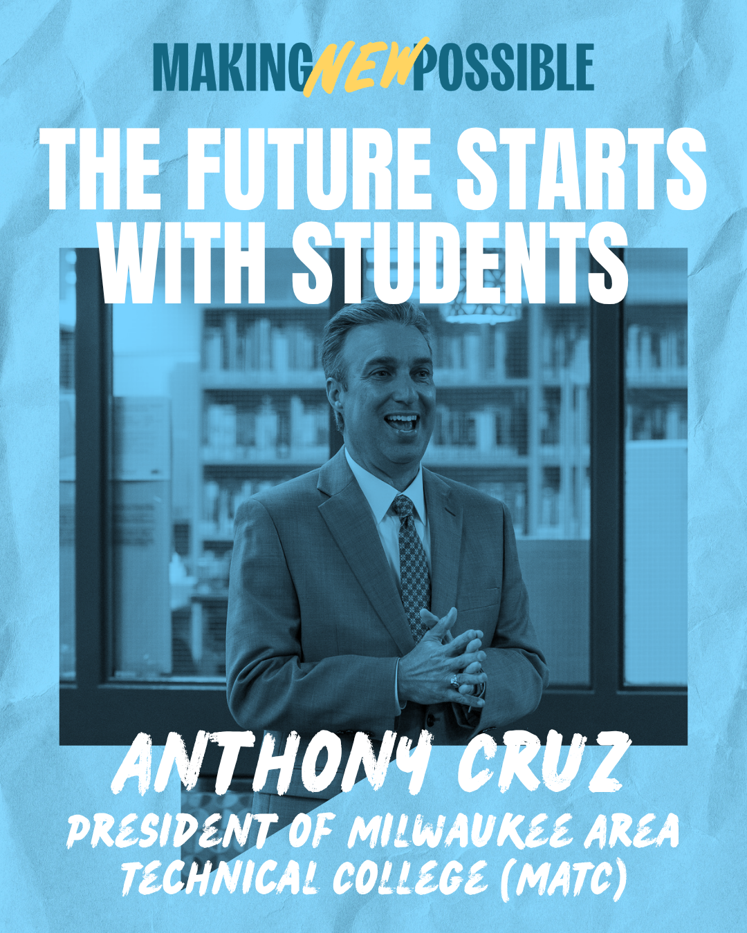 The Future Starts With Students