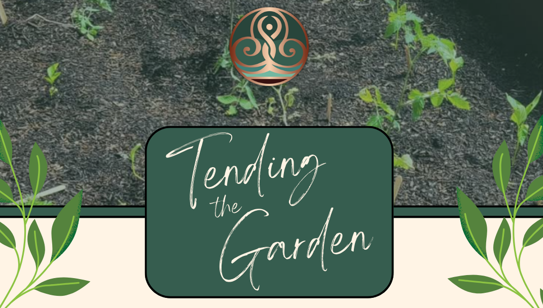 Tending the Garden - Somatic Pathways for Grief