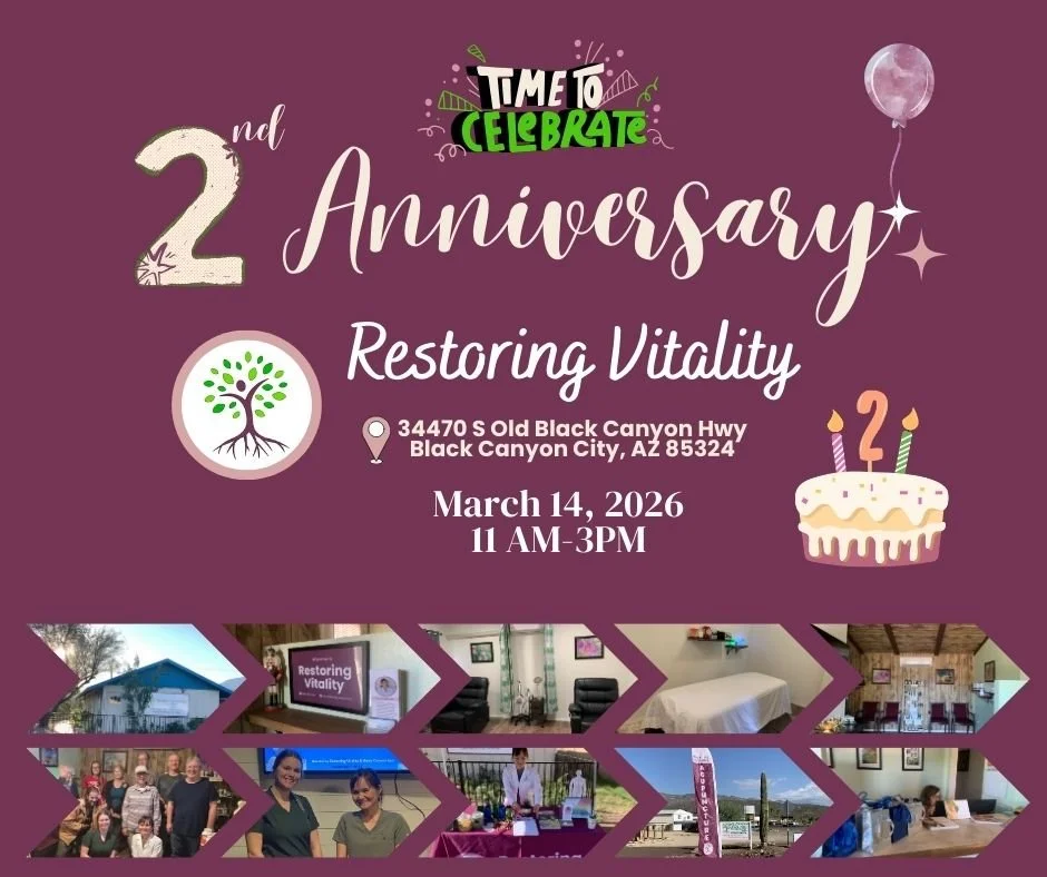 You are invited to our second anniversary for the Restoring Vitality office of Dr. Paw Kamwee. 
-
📅March 14, 2026 (11-3 PM)
📍Location: 34470 S Old Black Canyon Hwy
  Black Canyon City, AZ 85324

Injoy lucky draw and giveaway: 
- Free Treatments Giv