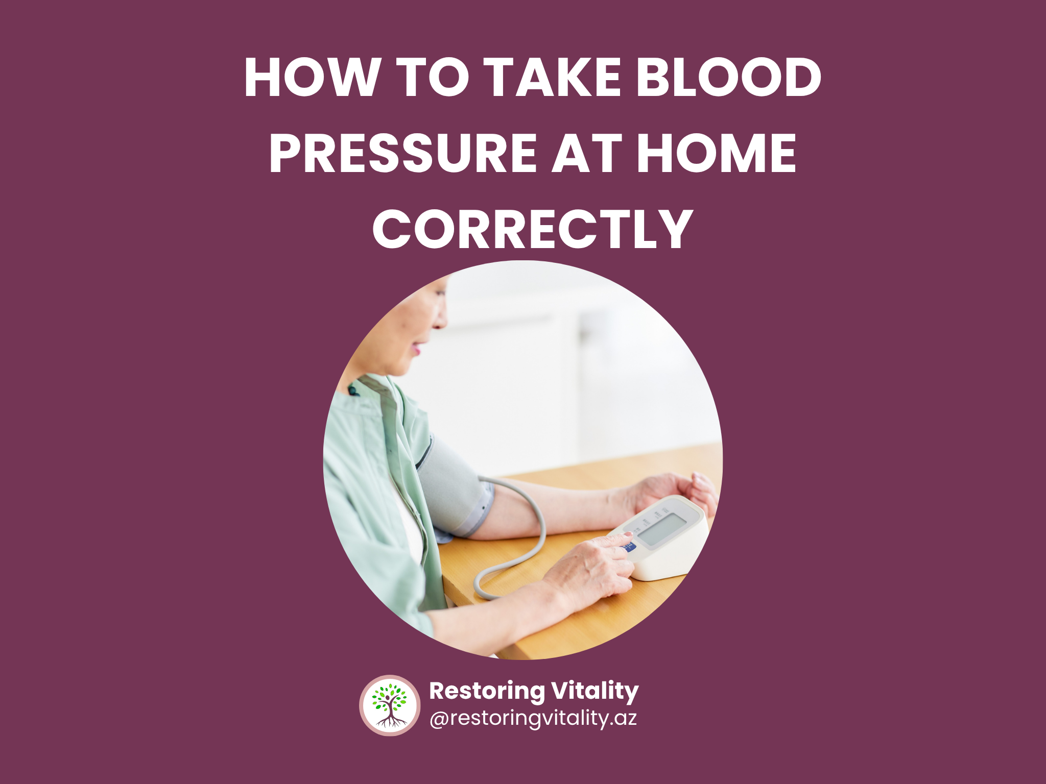 HOW TO TAKE BLOOD PRESSURE (BP) AT HOME CORRECTLY