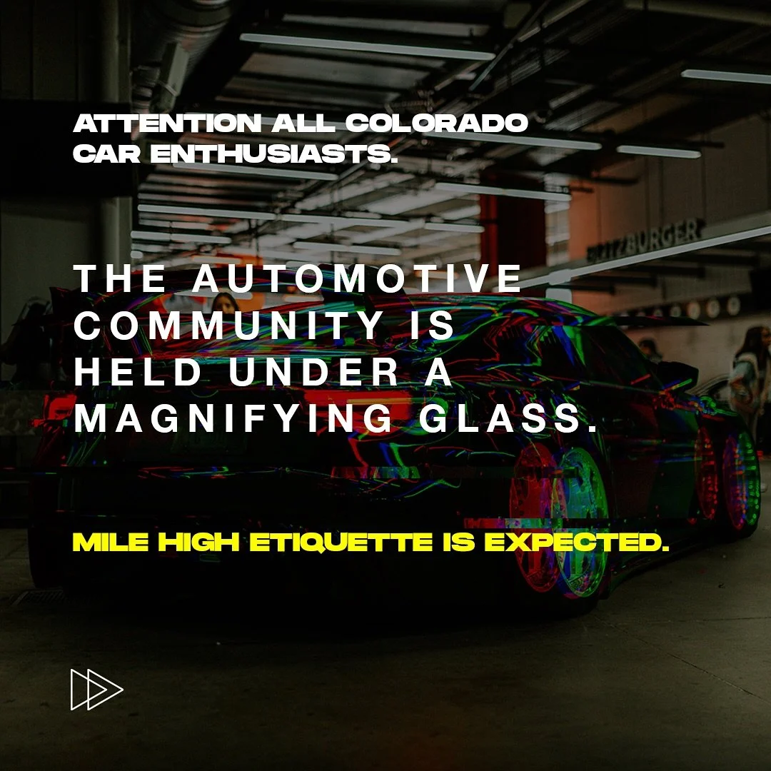 🚨 Our Yearly Mile High Etiquette Post 🚨
As many of you know, the automotive scene is under a microscope. Like many subcultures, we battle stereotypes from the public and enforcement agencies, and it is on us to change them.
Down To Earth was crea
