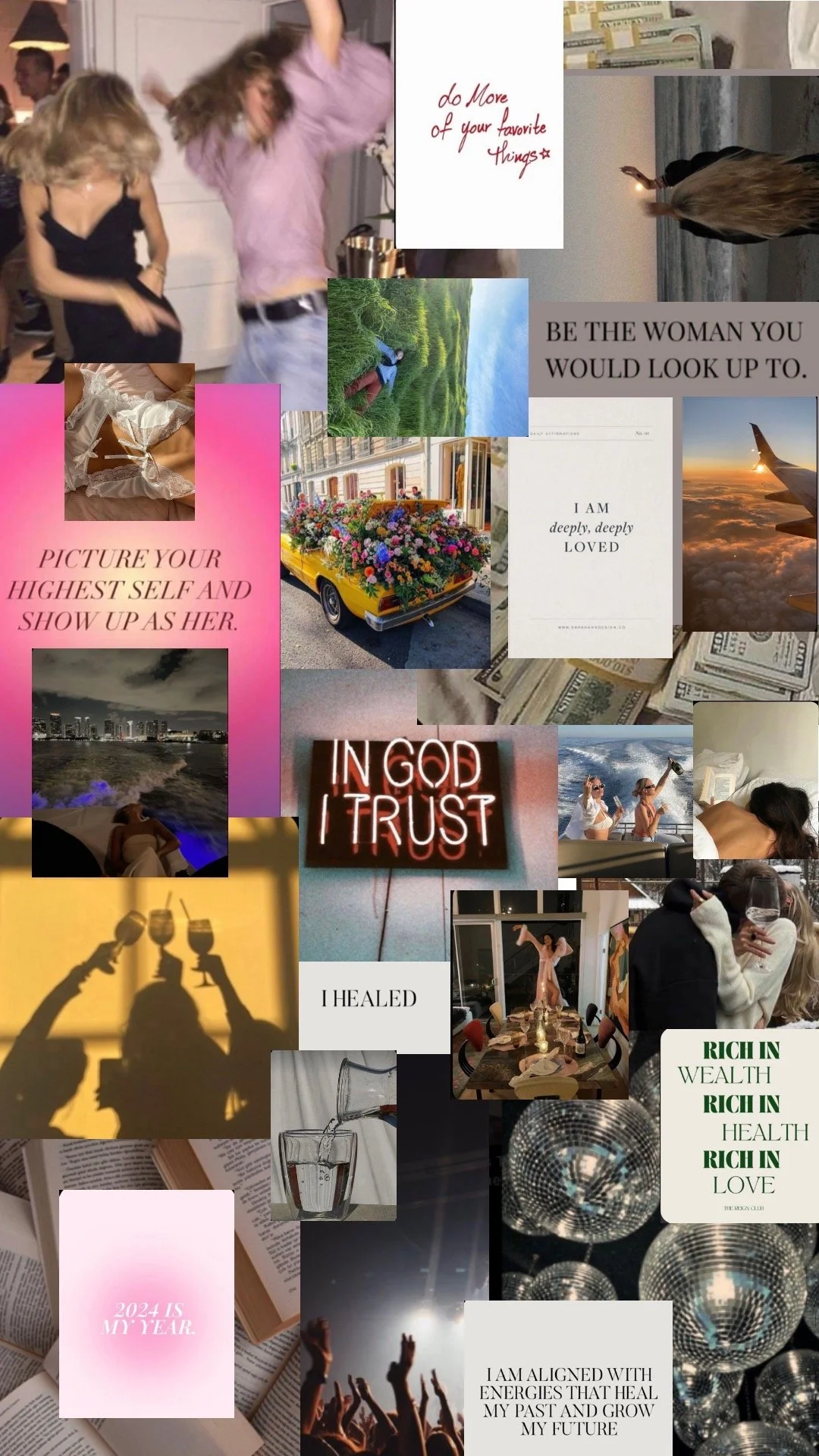 Collage of various inspiring and motivational images, quotes, and photos including people dancing, a person sitting in a field, an airplane wing view, a colorful flower truck, a night cityscape, a glass of water, disco balls, and candles, with encouraging messages like "Do More of your favorite things," "Picture your highest self and show up as her," "In God I trust," "Rich in wealth, health, love," and "2024 is my year."