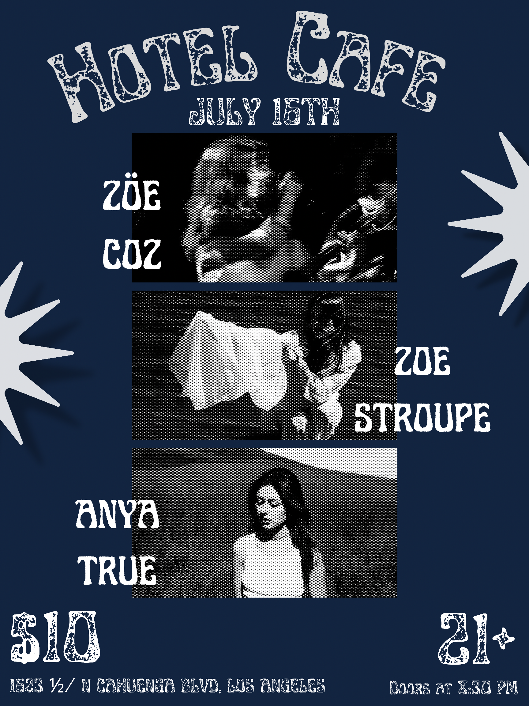 Anya True w/ Zoe Stroupe and Zoë Coz 