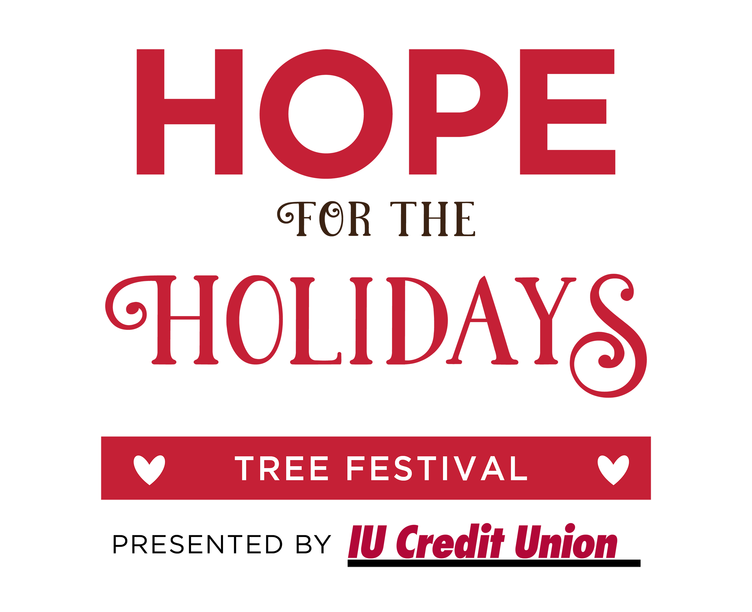 Hope for the Holidays tree festival presented by I.U. Credit Union