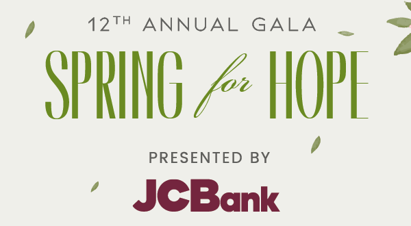 Twelfth annual gala Spring for Hope presented by J C Bank