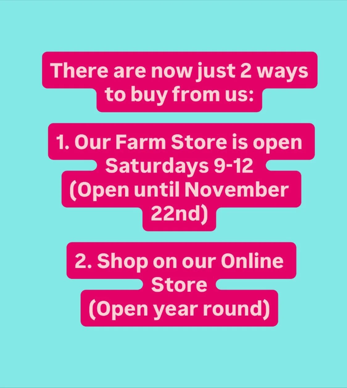 The Chester Farmers Market is over for the season, but we are still OPEN! We still have lots of crops for sale and vegetables still growing inside our hoophouses and in the field. 
You can come to our Farm Store on Saturdays or Order Online for flex