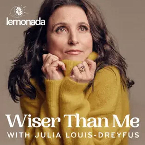 Julia Louis-Dreyfus wants older women to be heard in Wiser Than Me