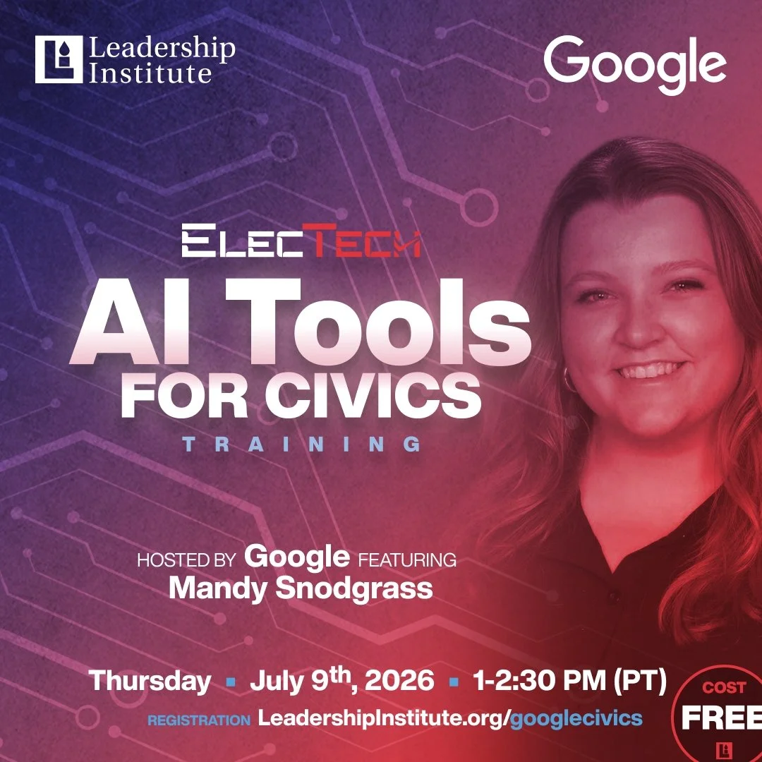 Leadership Institute: ElecTech Series: AI Tools for Civics with Google