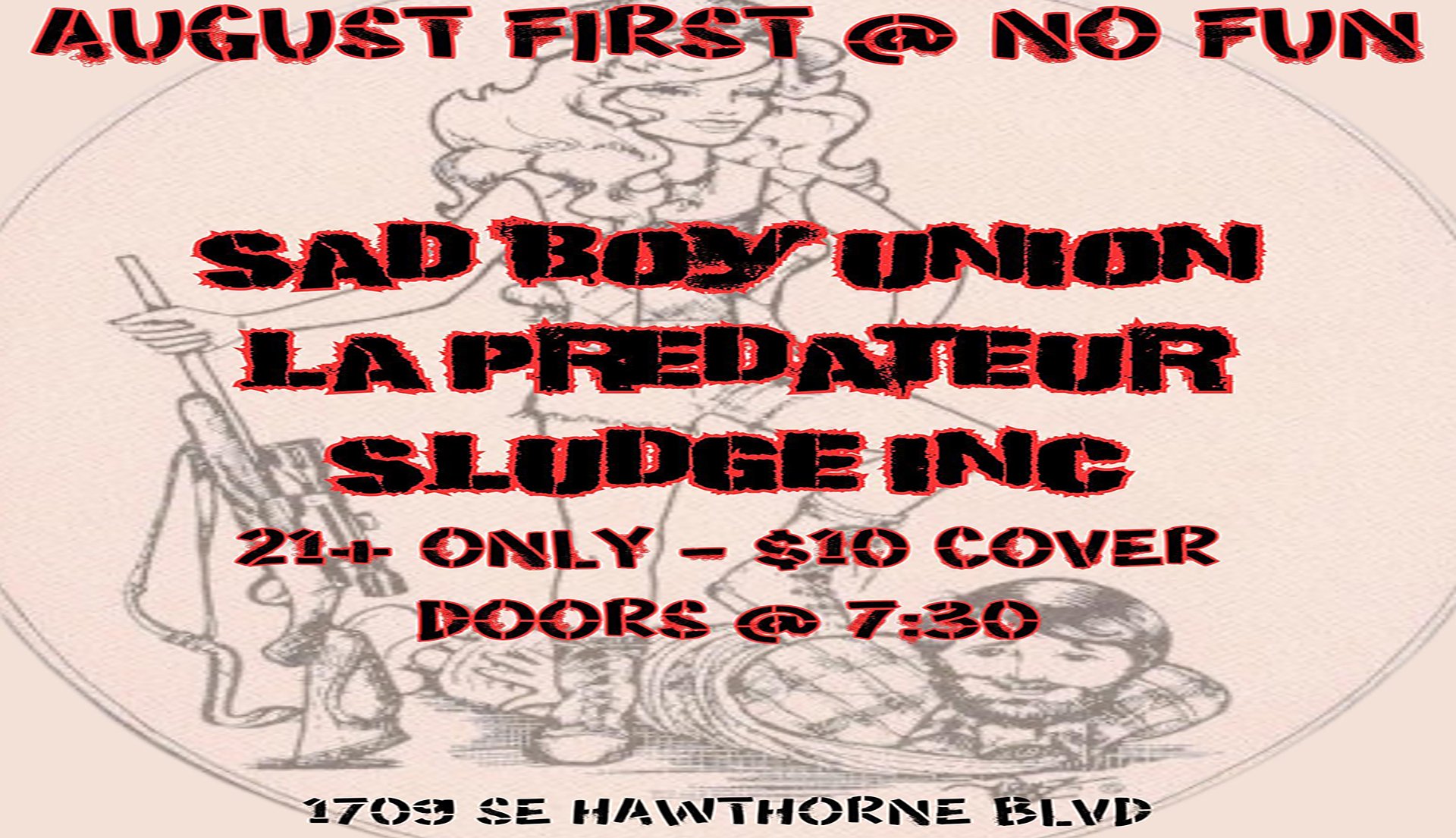 Sludge Inc. • La Predateur • Sad Boy Union