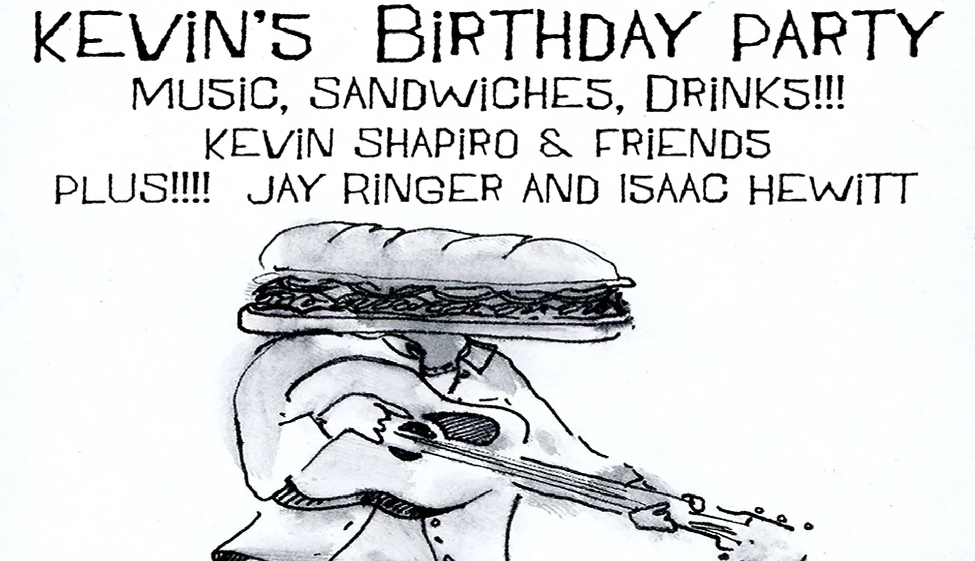 Kevin Shapiro & Friends • Jay Ringer • Isaac Hewitt