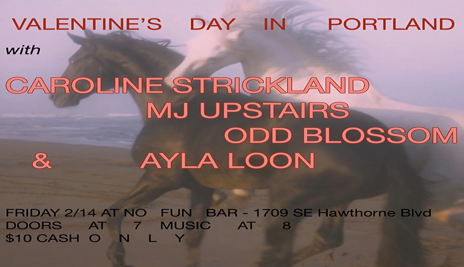 Caroline Strickland • MJ Upstairs • Odd Blossom • Ayla Loon