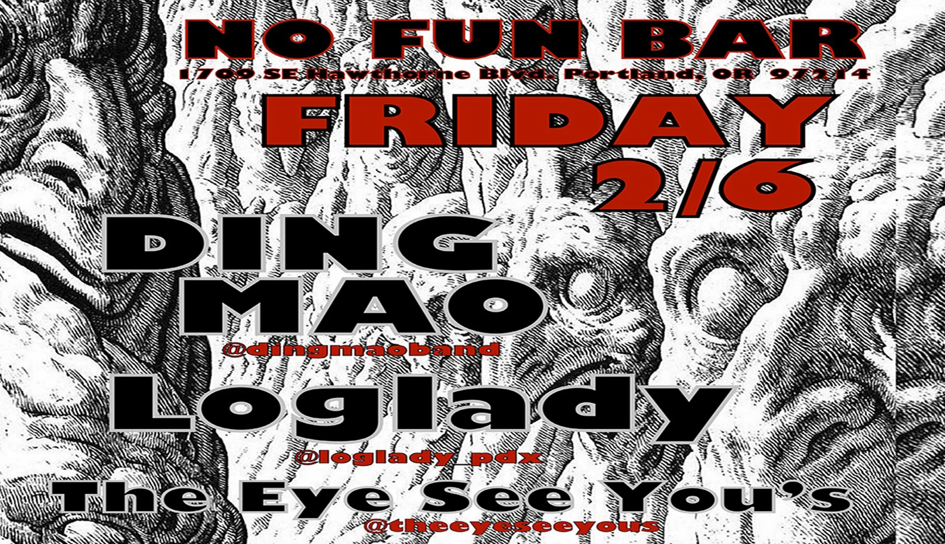 Ding Mao • Loglady • The Eye See You's