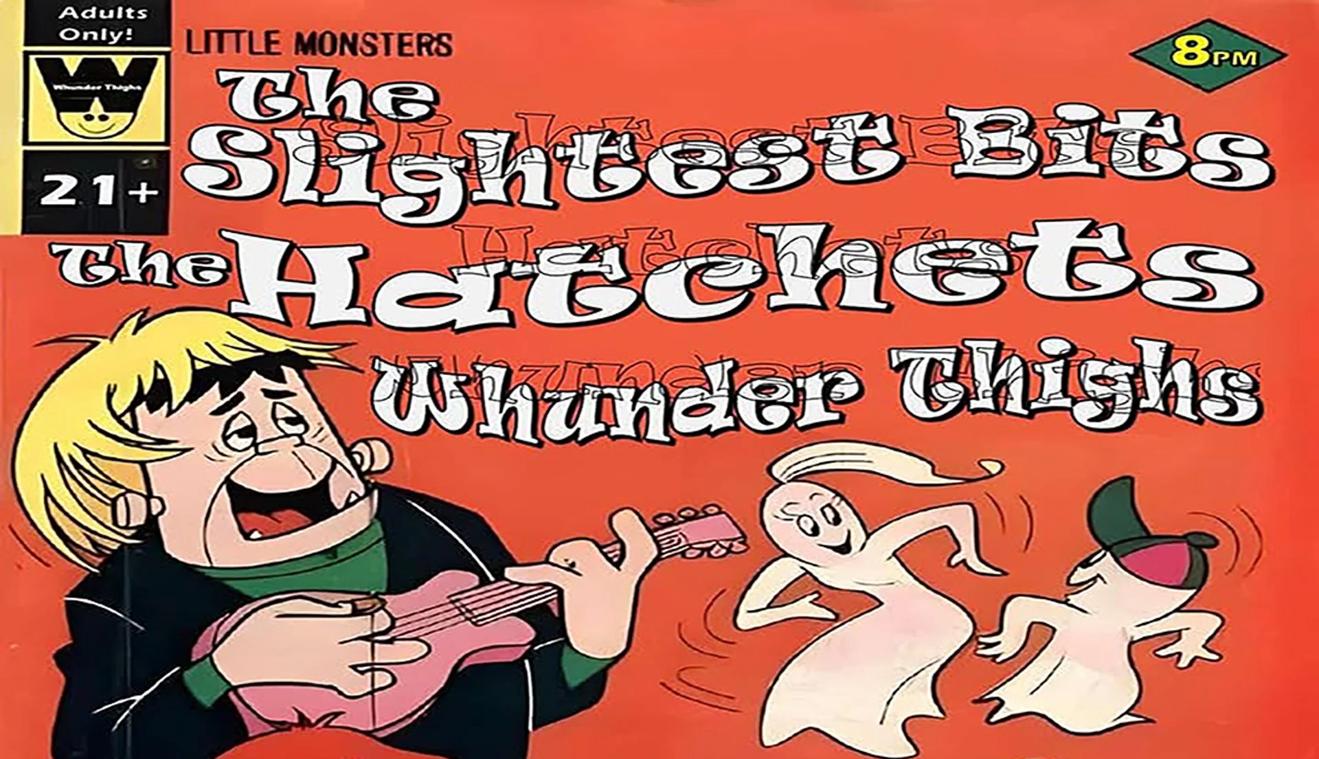 The Slightest Bits • The Hatchets • Whunder Thighs