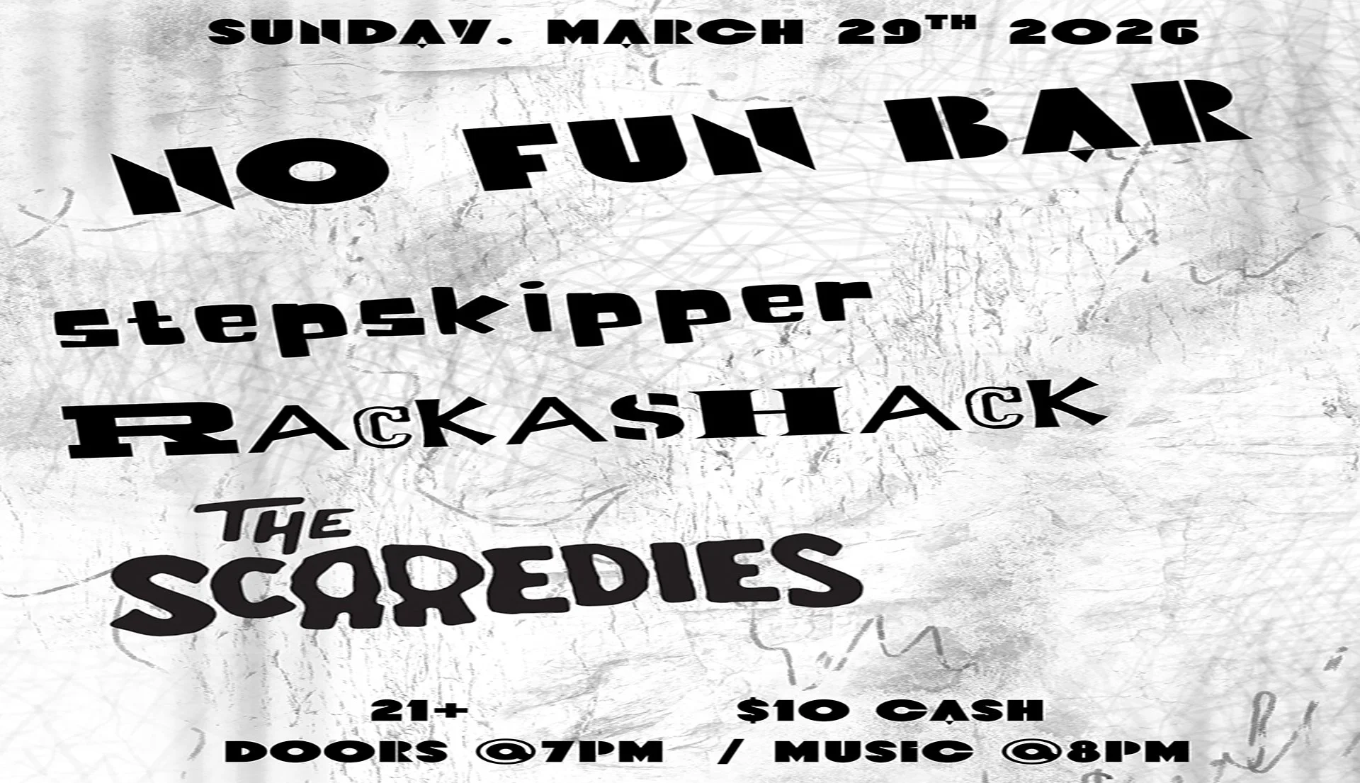 Stepskipper • Rackashack • Scaredies