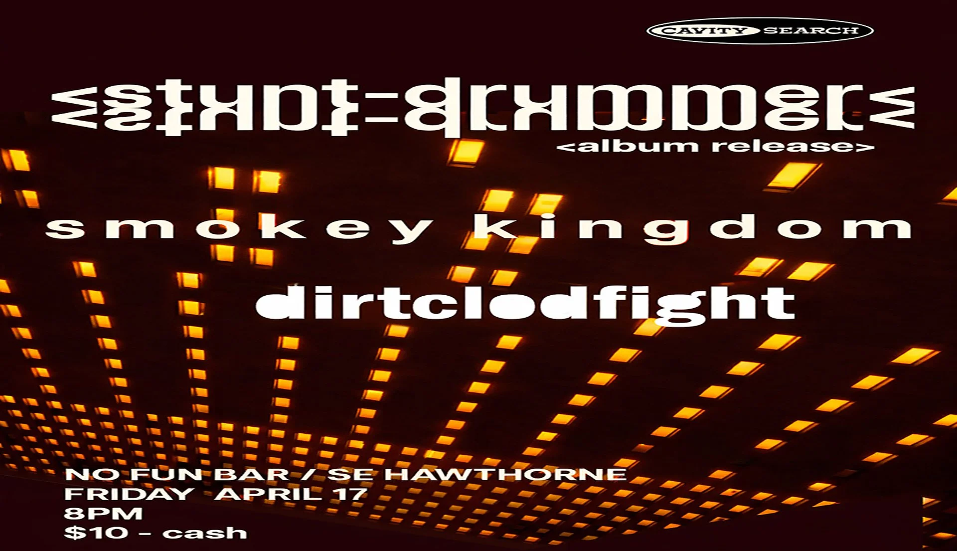 Stunt Drummer • Smokey Kingdom • dirtclodfight