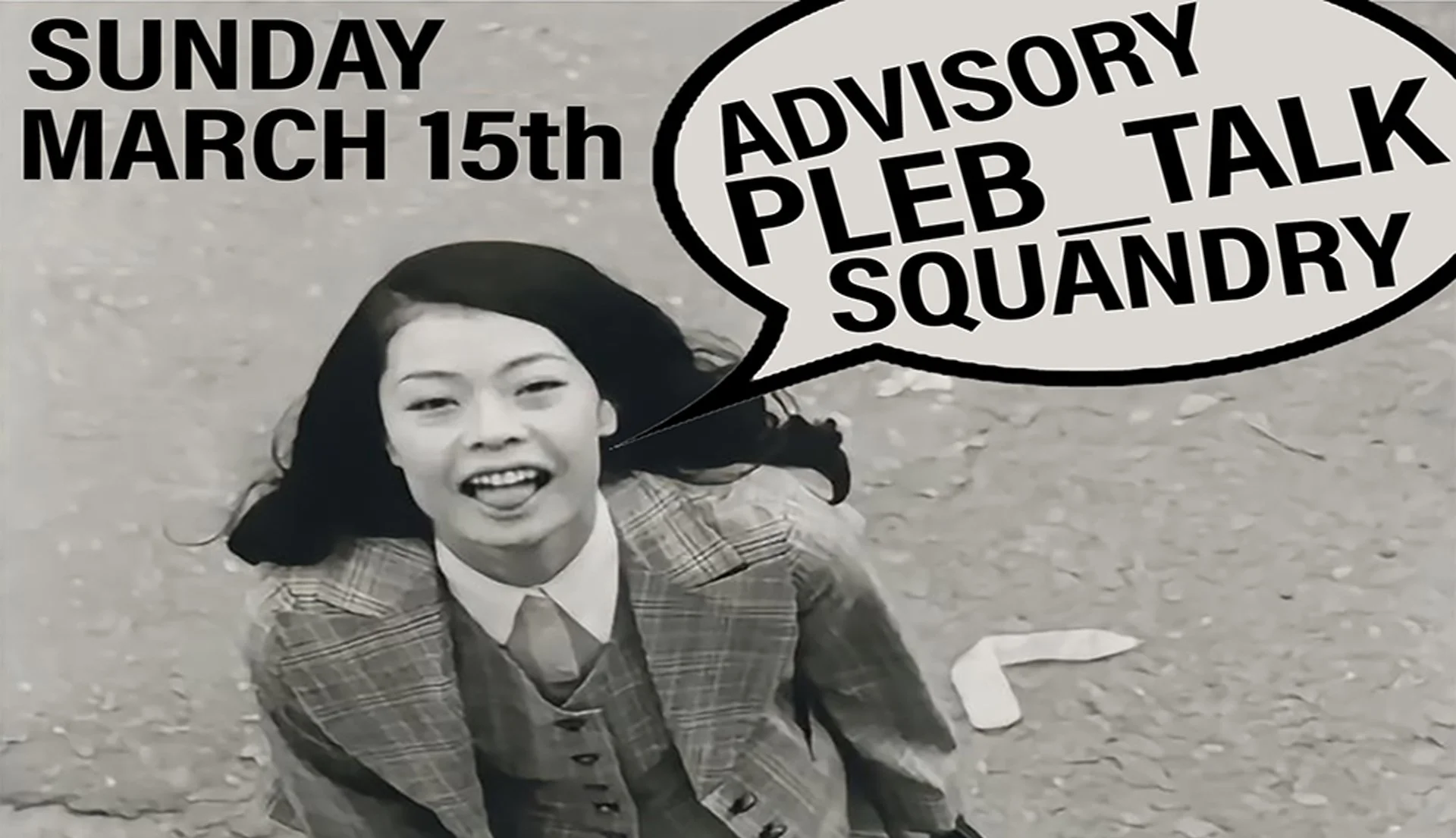 Advisory • Pleb_Talk • Squandry