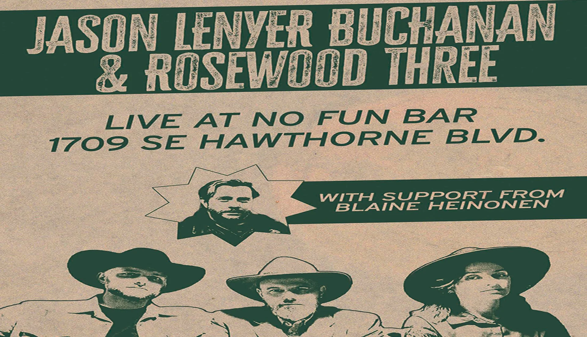 Jason Lenyer Buchanan &amp; Rosewood Three • Blaine Heinonen