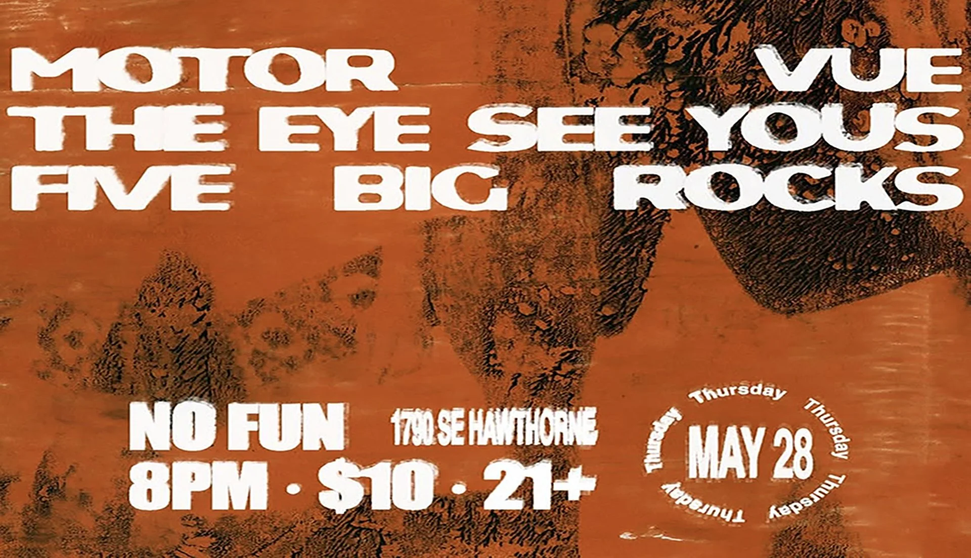 Motor Vue • The Eye See Yous • Five Big Rocks