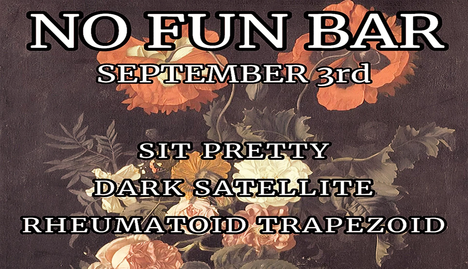 Dark Satellite • Sit Pretty • Rheumatoid Trapezoid