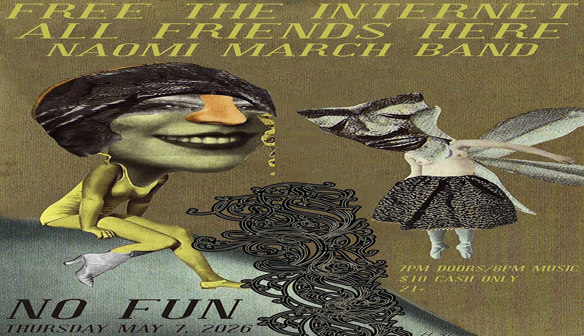 Free the Internet • All Friends Here • Naomi March Band