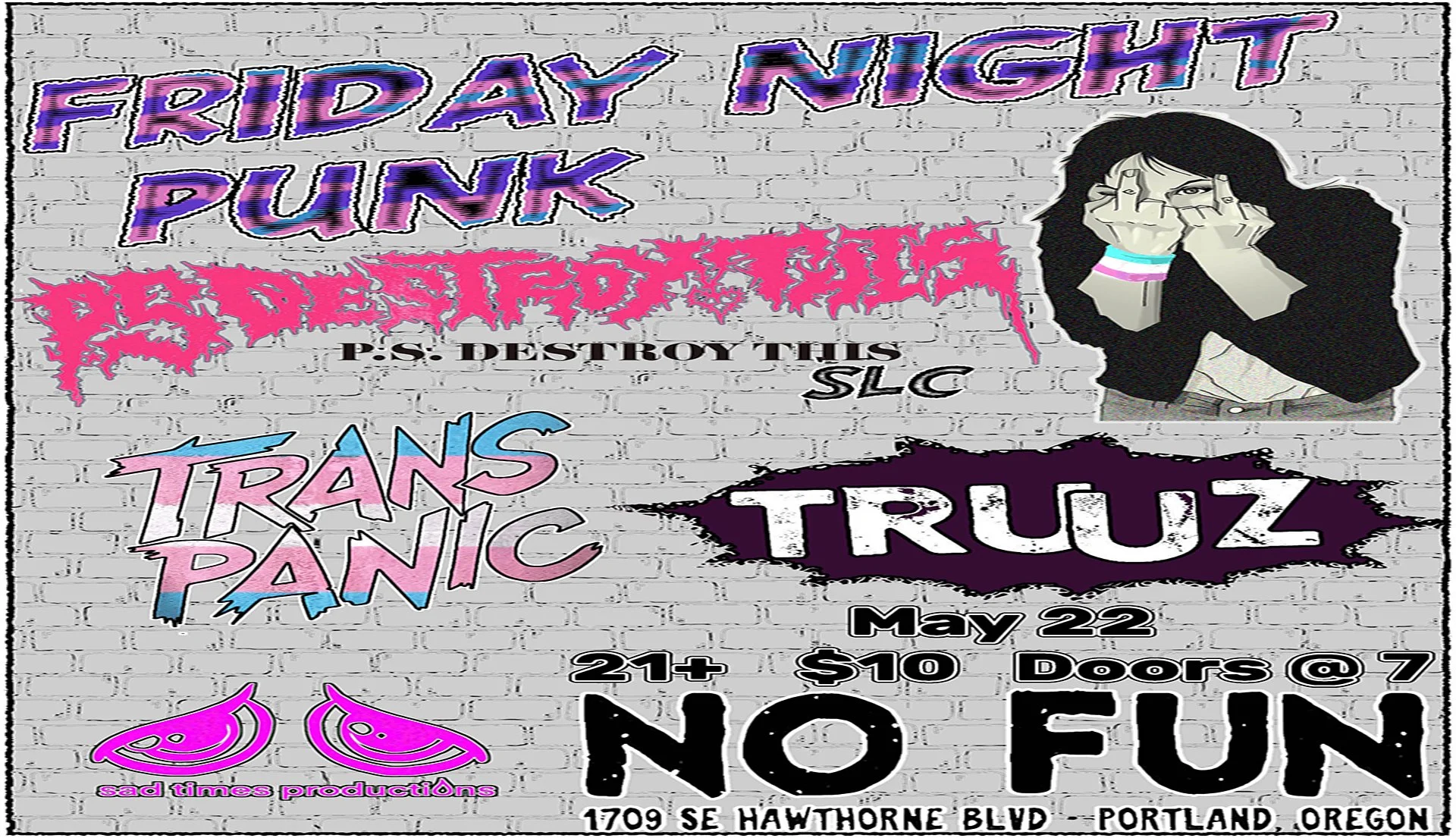 P.S. Destroy This • Trans Panic • Truuz 